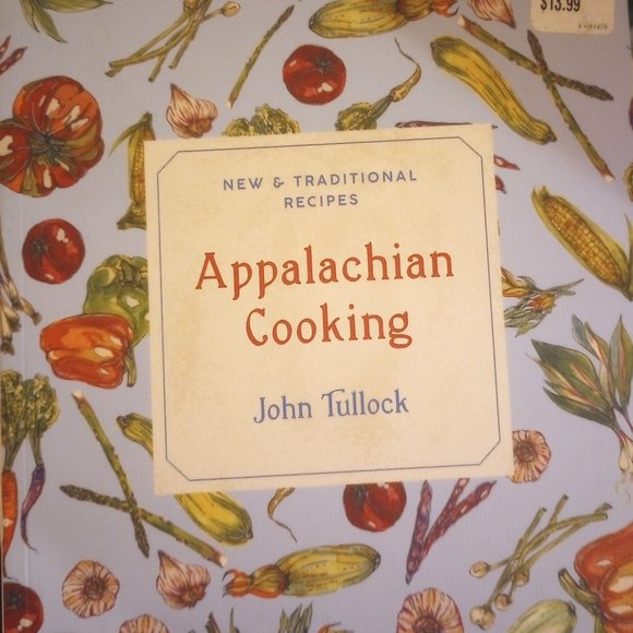Appalachian Cooking by John Tullock - Picture 1 of 2